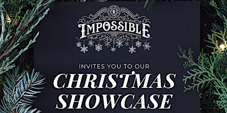 Impossible Christmas Showcase