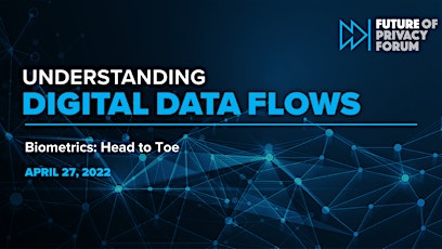 Understanding Digital Data Flows: Biometrics - Head to Toe primary image