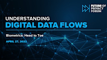 Imagen principal de Understanding Digital Data Flows: Biometrics - Head to Toe