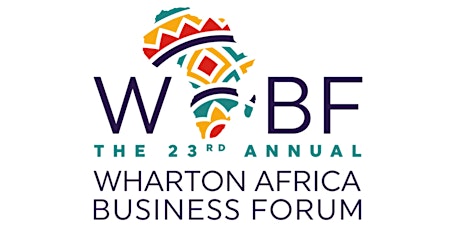 The 23rd Annual Wharton Africa Business Forum: My Africa Story primary image