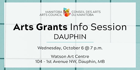 Arts Grants Information Sessions in Dauphin primary image