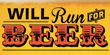 Will Run For Beer!