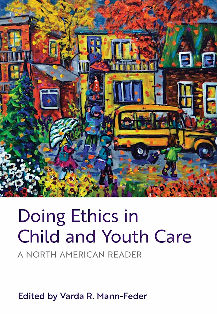 
		Book Launch: Doing Ethics in Child and Youth Care with Dr. Varda Mann-Feder image
