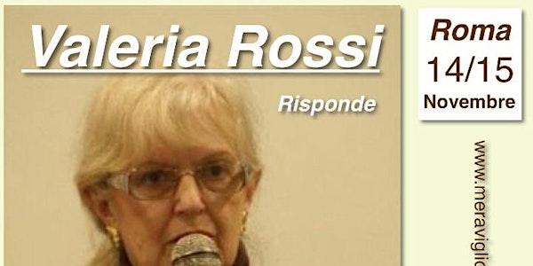 Valeria Rossi Risponde