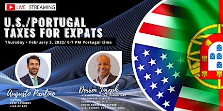 (LIVESTREAM) U.S/Portugal Taxes for Expats - Lisbon Portugal Time. bilhetes