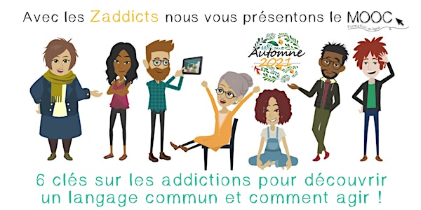 Le MOOC les addictions en 6 clés // Session #Automne2021
