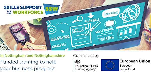 Skills Funding to Support your Business - Nottingham and Nottinghamshire