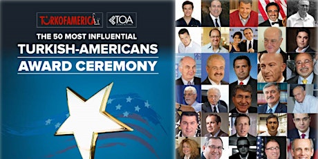 THE MOST INFLUENTIAL TURKISH-AMERICANS AWARD CEREMONY primary image