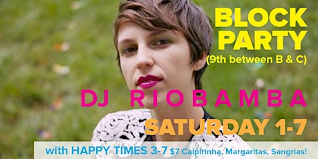Summer Block Party w/ DJ Riobamba primary image
