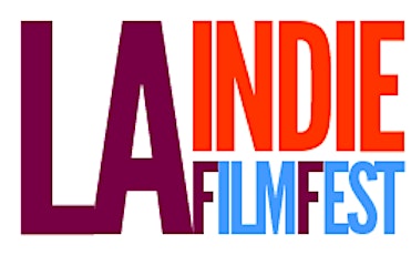 WEDNESDAY, SEPTEMBER 16th: 7th LA INDIE Film Festival primary image