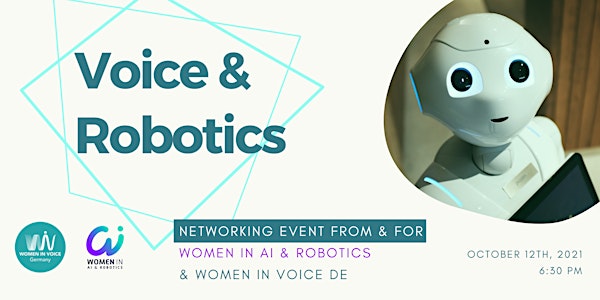 Voice & Robotics: Women in AI & Robotics and Women in Voice Germany