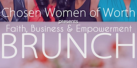 Faith, Business, & Empowerment Brunch primary image