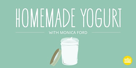 Homemade Dairy-Free Coconut Yogurt with Monica Ford primary image