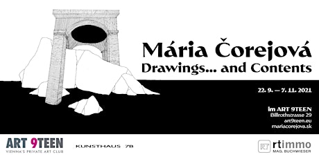 Hauptbild für VERNISSAGE MÁRIA ČOREJOVÁ - "Drawings...and Contents"