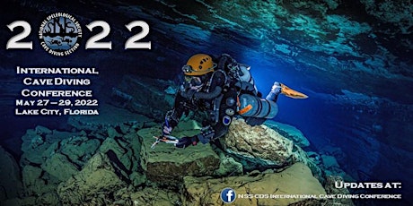 2022 NSS-CDS International Cave Diving Conference tickets