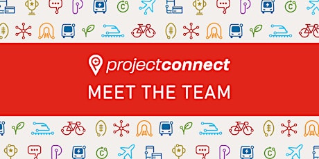 Meet the Project Connect Team event primary image