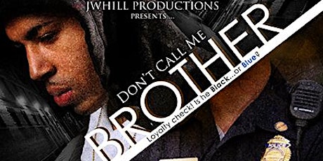 DON'T CALL ME BROTHER!    Staged Reading/Panel Discussion primary image