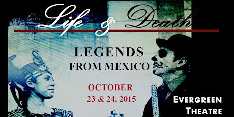 Life & Death, Legends From Mexico primary image