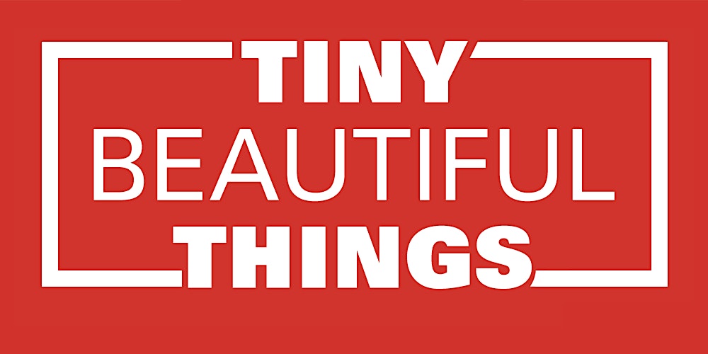 Camp Rehoboth Theatre Presents Tiny Beautiful Things Tickets Fri Nov 5 2021 At 7 00 Pm Eventbrite