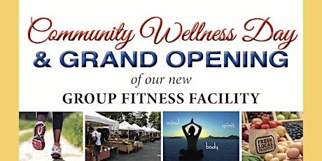 Community Wellness & Grand Opening primary image