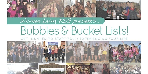 Bubbles & Bucket Lists!