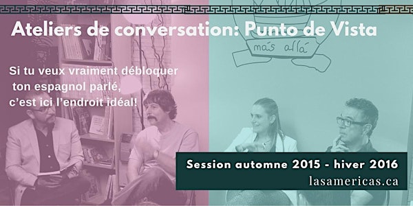 Ateliers de Conversation PUNTO DE VISTA