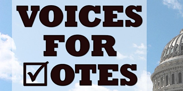Voices for Votes: Real Talk on the Key Social Justice Issues for the 2016 Presidential Election