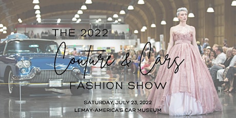 The 2022 Couture & Cars Fashion Show tickets