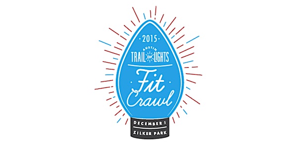 AFM Fit Crawl: Trail of Lights Edition!
