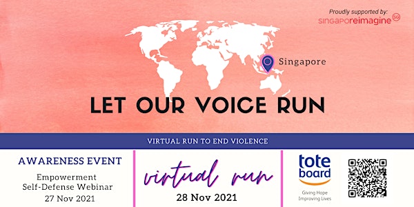 Let Our Voice Run 2021- Singapore (Virtual Run)
