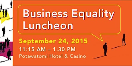 2015 Business Equality Luncheon primary image