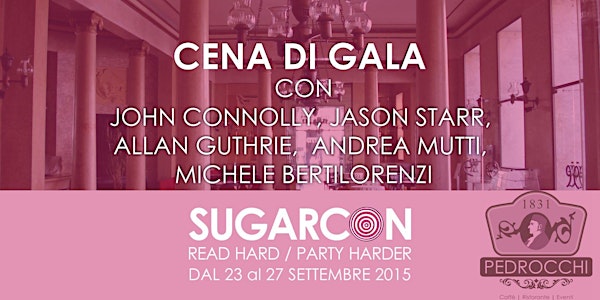 CENA DI GALA CON L'AUTORE // SUGARCON15