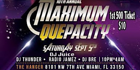 Maximum Quepacity X Saturday September 3rd-7th primary image