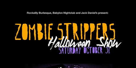 Rockalily Burlesque presents ZOMBIE STRIPPERS HALLOWEEN SHOW primary image