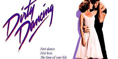 HOLLOW SOUNDS & HAPPENINGS PRESENT : DIRTY DANCING primary image