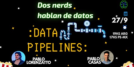 Imagen principal de Dos nerds hablan de datos!  12va Edición