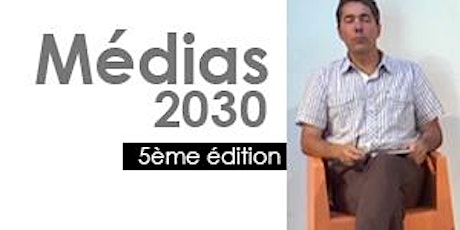 Image principale de Médias 2030  Session 3