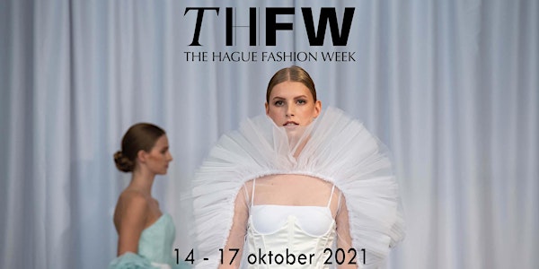 The Hague Fashion Week 2021 - Modeshow zaterdag 16 oktober 13:00