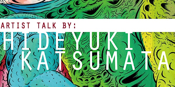 Artist talk by Hideyuki Katsumata