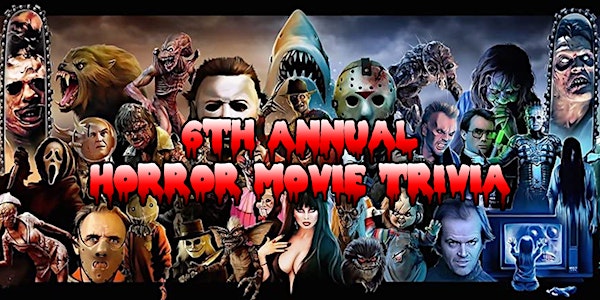 6th Annual Horror Movie Trivia