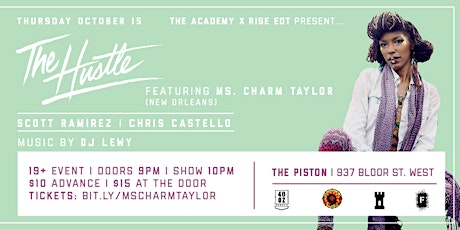 THE HUSTLE: Edition 10 ft Ms. Charm Taylor (New Orleans) /\ Scott Ramirez /\ Chris Castello /\ DJ Lewy primary image