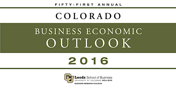 2016 Colorado Business Economic Outlook Forum