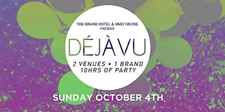 Deja Vu Presents. 2 venues, 1 brand, 10 hours of party! primary image