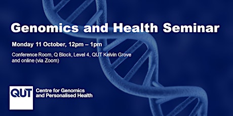 October Genomics and Health Seminar primary image