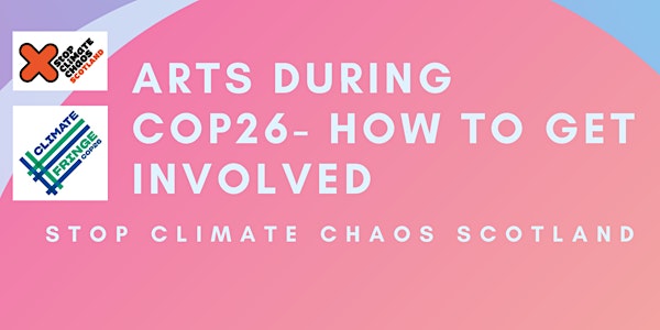 Arts during COP26 - How to get involved