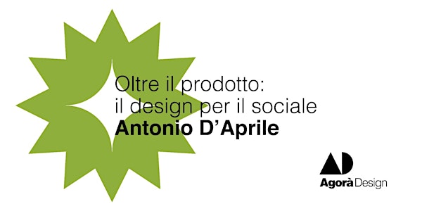#AgoraDesign2021 - Oltre il prodotto: il design per il sociale
