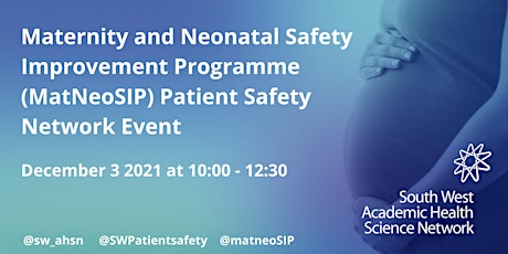 Maternity and Neonatal Safety Improvement Programme December21
