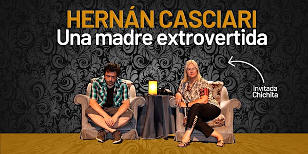 HERNÁN CASCIARI: «Una madre extrovertida»