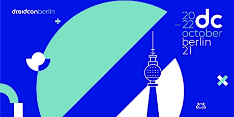 Hauptbild für droidcon Berlin 2021