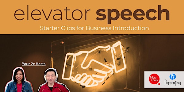 Elevator Speech - The workshop with tips and tricks to get you started!